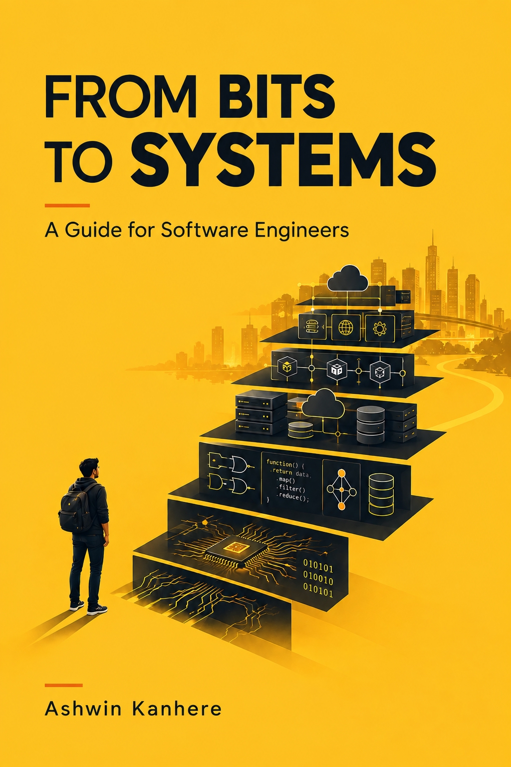 Cover of From Bits to Systems: A Guide for Software Engineers by Ashwin Kanhere